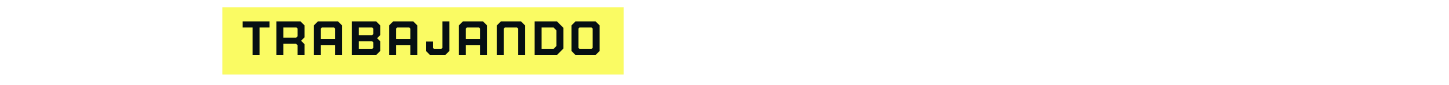 trabajando